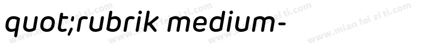 quot;rubrik medium字体转换